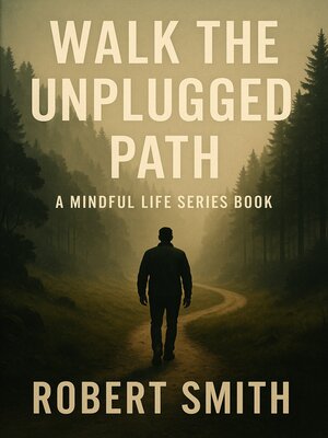 cover image of Walk the Unplugged Path